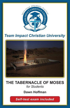 The Tabernacle Of Moses For Students The Tabernacle Of Moses For Students