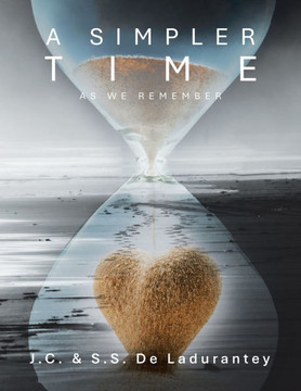 A Simpler Time: As We Remember