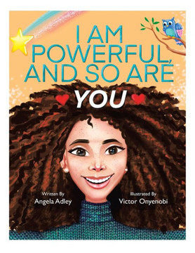 I Am Powerful, and So Are You