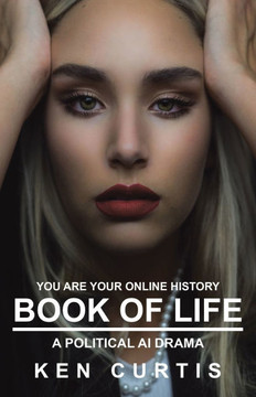 Book of Life: A Political AI Drama Book of Life: A Political AI Drama