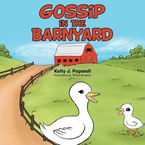 Gossip in the Barnyard
