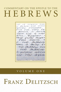 Commentary on the Epistle to the Hebrews, Volume 1 Commentary on the Epistle to the Hebrews, Volume 1