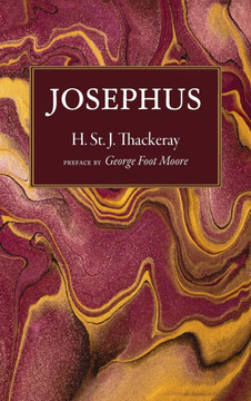 Josephus: The Man and the Historian