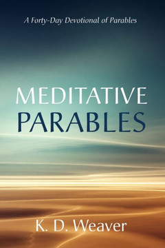 Meditative Parables
