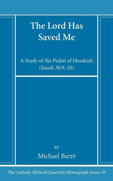 The Lord Has Saved Me
