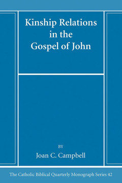 Kinship Relations in the Gospel of John