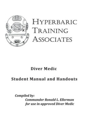 Diver Medic Student Manual & Handouts Diver Medic Student Manual & Handouts