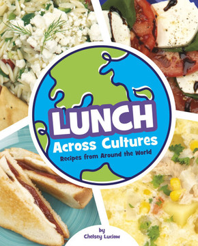 Lunch Across Cultures: Recipes from Around the World