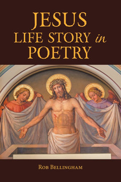 Jesus Life Story in Poetry Jesus Life Story in Poetry