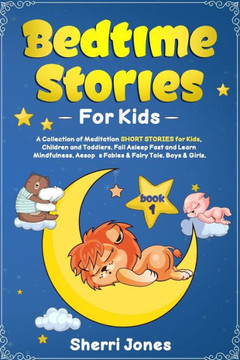 Bedtime Stories For Kids: A Collection of Meditation SHORT STORIES for Kids, Children and Toddlers. Fall Asleep Fast and Learn Mindfulness. Aeso