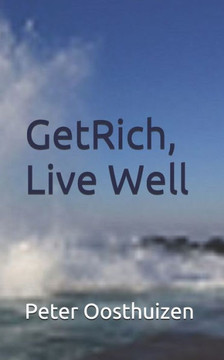 Get Rich, Live Well