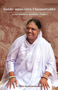 Guide-nous vers l'Immortalit?