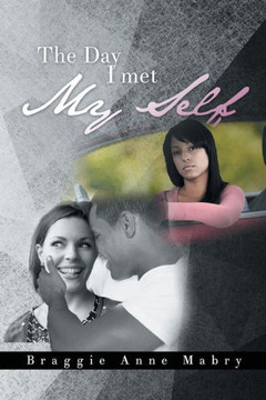 The Day I Met My Self