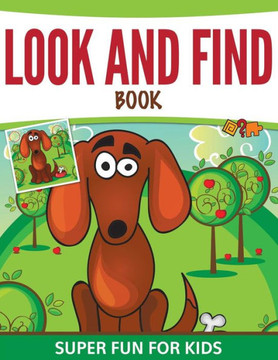 Look And Find Book: Super Fun For Kids