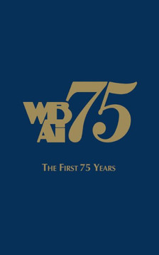 Wbai: The First 75 Years