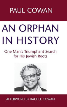 An Orphan in History: One Man S Triumphant Search for His Jewish Roots