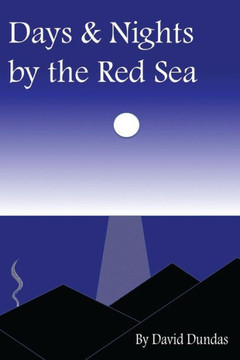 Days & Nights By The Red Sea