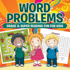 Word Problems Grade 3: Super Reading Fun For Kids