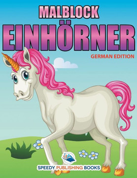 Malblock Einh?rner (German Edition)