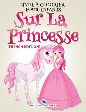 Livre ? Colorier Pour Enfants Sur Les Chevaliers Et Les Dragons (French Edition)