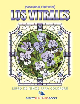 Los Vitrales Libro De Ni?os Para Colorear (Spanish Edition)
