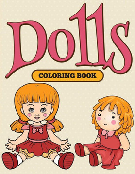 Dolls: Coloring Book