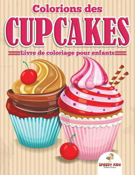 Livre de coloriage Dans la cuisine pour filles (?ge: 10 ans) (French Edition)