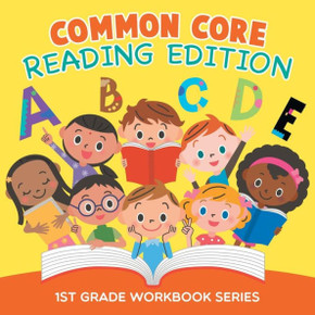 Common Core Reading Edition: 1st Grade Workbook Series