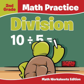 2nd Grade Math Practice: Division Math Worksheets Edition