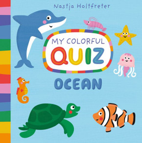 Ocean, My Colorful Quiz Ocean, My Colorful Quiz