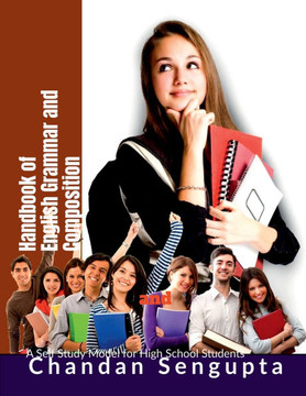 Handbook of English Grammar and Composition: A Self Study Model for High School Students