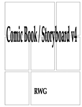 Comic Book / Storyboard v4: 50 Pages 8.5"" X 11""