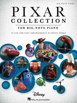 Pixar Collection: 32 Songs from Contemporary Animated Classics Arranged for Big-Note Piano with Lyrics