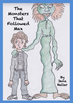 The Monsters That Followed Max