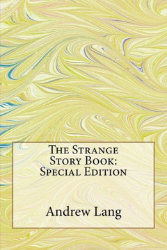 The Strange Story Book: Special Edition