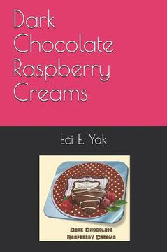 Dark Chocolate Raspberry Creams