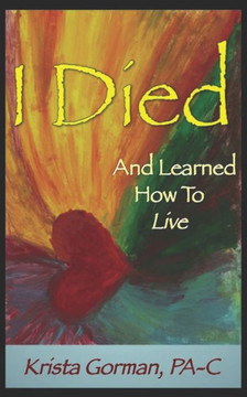 I Died And Learned How To Live