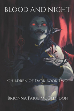 Blood and Night: A Reverse Harem Dark Fantasy
