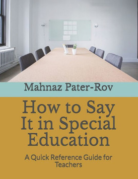 How to Say It in Special Education: A Quick Reference Guide for Teachers