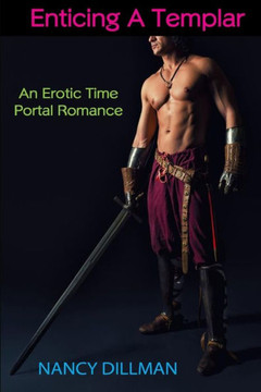 Enticing a Templar: An Erotic Time Portal Romance