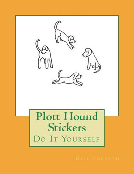 Plott Hound Stickers: Do It Yourself