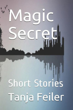 Magic Secret: Short Stories