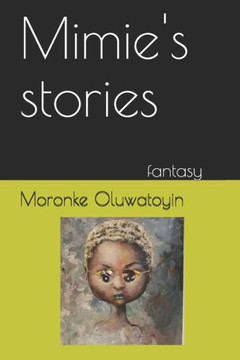 Mimie's Stories: Fantasy