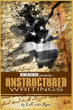 Unstructured Writings