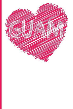 Guam: Guam Heart Guam: Guam Heart
