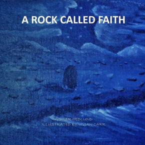 A Rock Called Faith