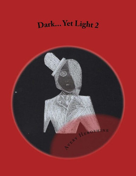 Dark... Yet Light 2