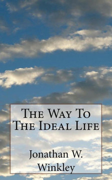 The Way To The Ideal Life