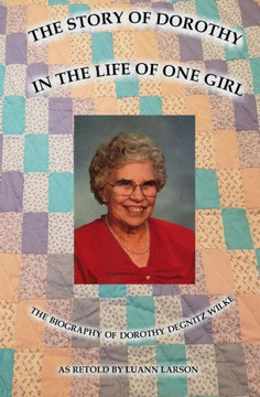 The Story of Dorothy: In the Life of One Girl