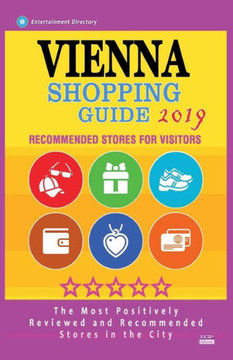 Vienna Shopping Guide 2019: Best Rated Stores in Vienna, Austria - Stores Recommended for Visitors, (Shopping Guide 2019)